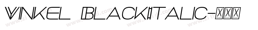Vinkel BlackItalic字体转换